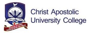 Christ Apostolic University College Online Application 2023/2024