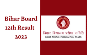 Bihar Board 12th Result 2023 is Out | How to Check